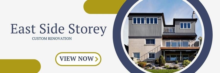 East Side Storey Custom Home Renovation in Ontario